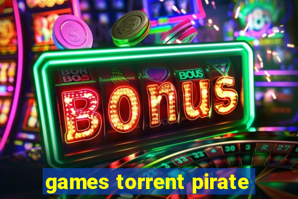 games torrent pirate